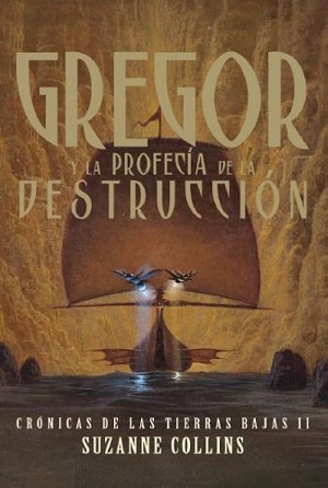 Gregor: la Profecía de la Destrucción