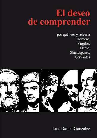 El deseo de comprender (3): Homero, la Ilíada y la Odisea