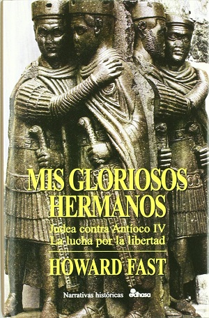 Mis gloriosos hermanos