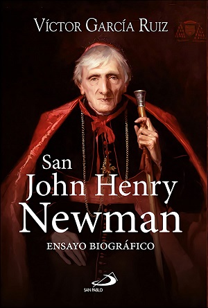 San John Henry Newman. Ensayo biográfico