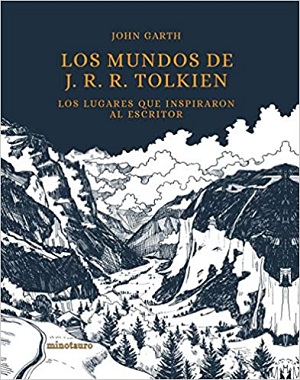 Los mundos de J. R. R. Tolkien: Los lugares que inspiraron al escritor