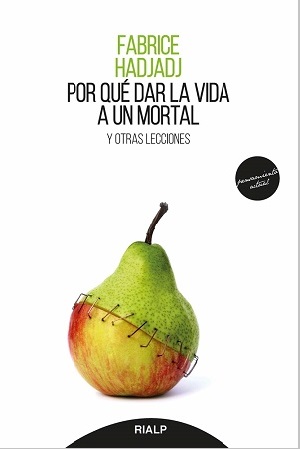 Por qué dar vida a un mortal y otras lecciones (y 2)