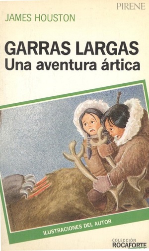 Fuego helado: una historia de coraje y Garras largas: una aventura ártica