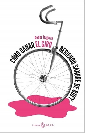 Cómo ganar el Giro bebiendo sangre de buey
