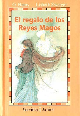 El regalo de los Reyes Magos y El príncipe del Chaparral
