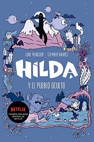 Hilda y el pueblo oculto y Hilda y la gran cabalgata