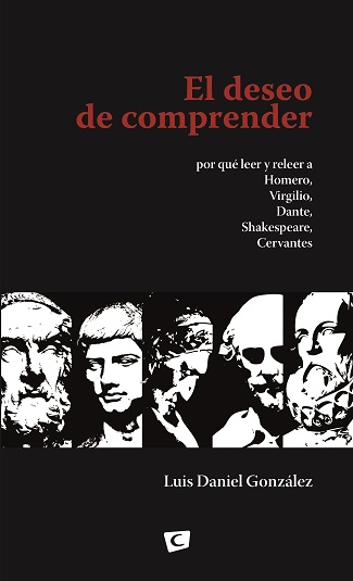 El deseo de comprender (7): Cervantes, el Quijote