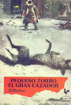 Pequeño zorro, el gran cazador