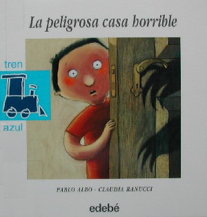 La peligrosa casa horrible