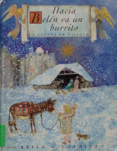 Hacia Belén va un burrito: un cuento de Navidad