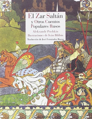 El zar Saltán y otros cuentos populares rusos