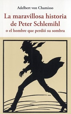 La maravillosa historia de Peter Schlemihl