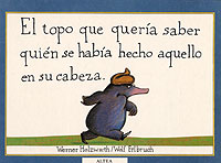 El topo que quería saber quien se había hecho aquello en su cabeza
