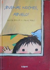 ¡Buenas noches, abuelo!