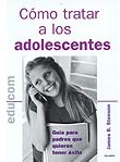 Cómo tratar a los adolescentes