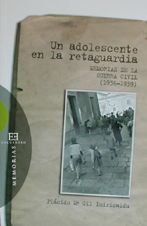 Un adolescente en la retaguardia – Memorias de la Guerra Civil (1936-1939)