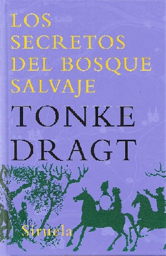 Los secretos del Bosque salvaje