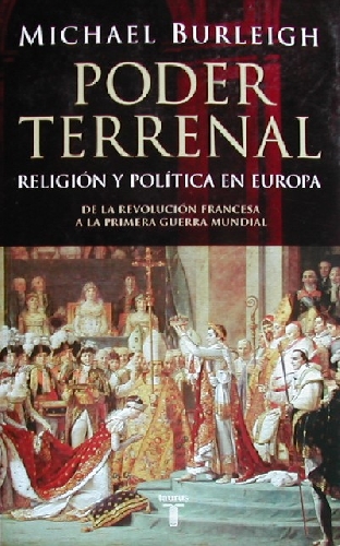 Causas sagradas (1) y Poder terrenal