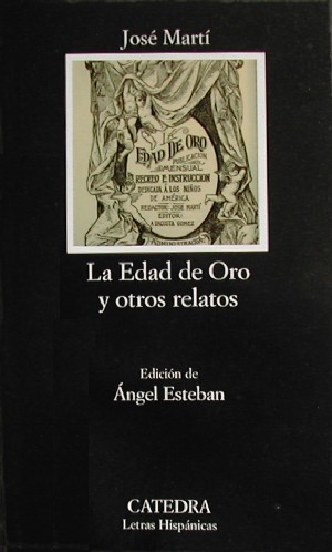 La Edad de Oro y otros relatos