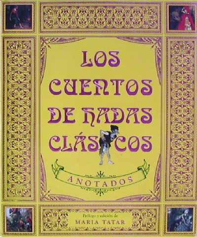 Los cuentos de hadas clásicos anotados