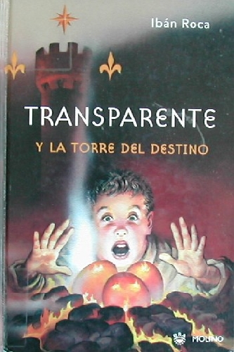 Transparente y la torre del destino