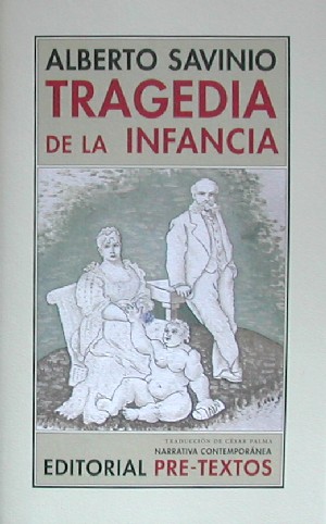 Tragedia de la infancia y El castillo alto