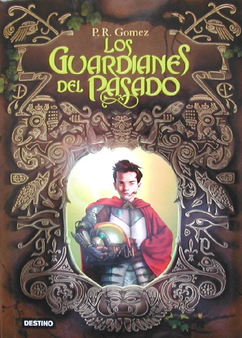 Los Guardianes del Pasado