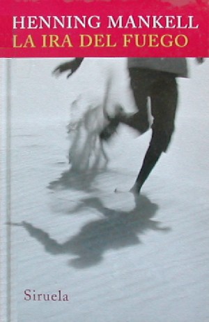 La ira del fuego