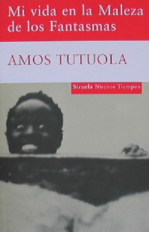 Mi vida en la Maleza de los Fantasmas