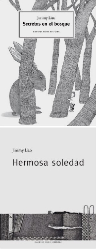 Secretos en el bosque y Hermosa soledad