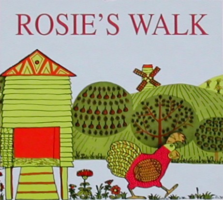 Rosie’s Walk