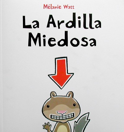 La Ardilla Miedosa y La Ardilla Miedosa encuentra un amigo
