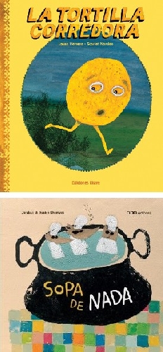 La tortilla corredora y Sopa de nada
