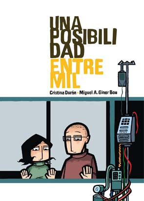 Una posibilidad entre mil