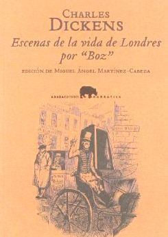 Escenas de la vida de Londres por «Boz» (1836)