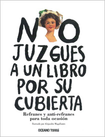 No juzgues a un libro por su cubierta: refranes y anti-refranes para toda ocasión y Dos círculos centrados