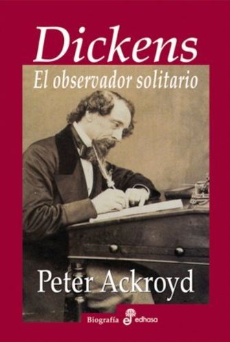 Dickens: el observador solitario