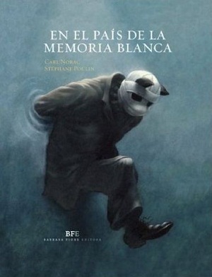 En el país de la memoria blanca