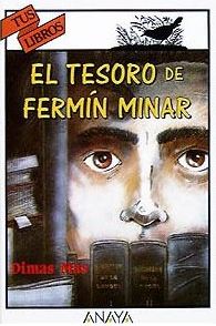El tesoro de Fermín Minar