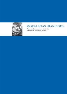 Aforismos tomados de Moralistas franceses