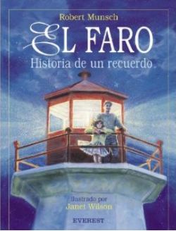 El faro: historia de un recuerdo