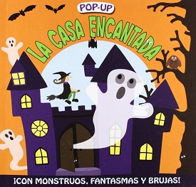 ¡Qué susto! y La casa encantada