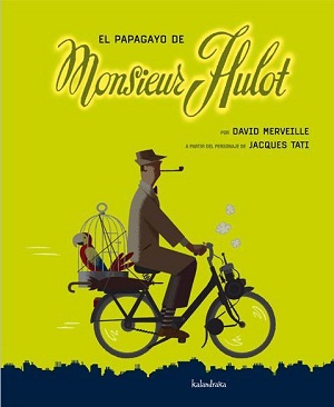 El papagayo de Monsieur Hulot