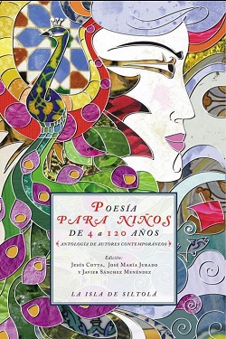 Poesía para niños de 4 a 120 años. Antología de autores contemporáneos