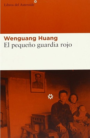 El pequeño guardia rojo: unas memorias familiares