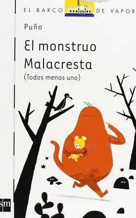 ¡Ñam! y El monstruo Malacresta