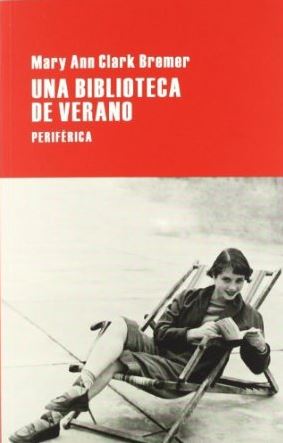 Una biblioteca de verano y Cuando acabe el invierno