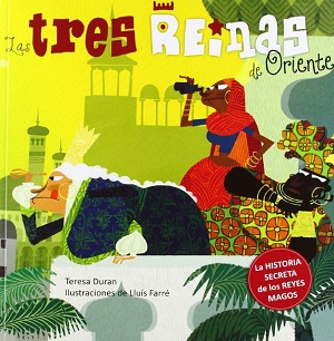 Las tres Reinas de Oriente