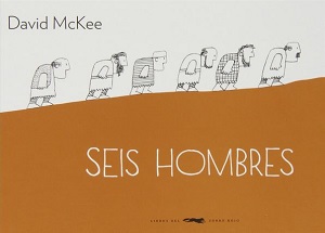 Seis hombres y Los conquistadores