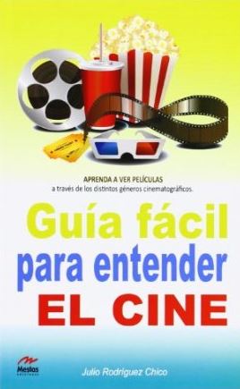 Guía fácil para entender el cine